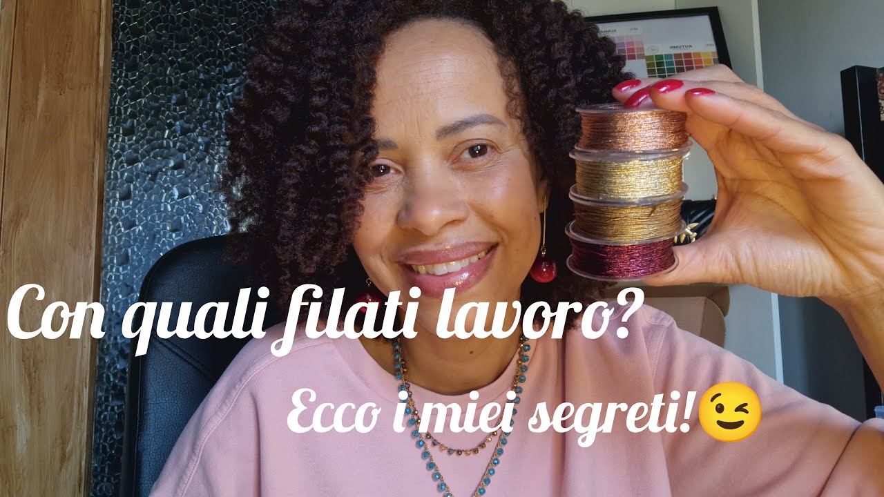 CON QUALI FILATI LAVORO?