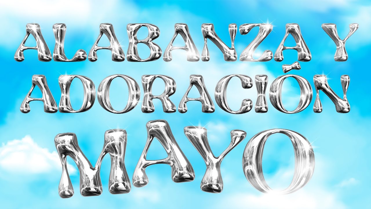 Alabanza y Adoración MAYO | 3-05-24 | Ekklesía Bolivia