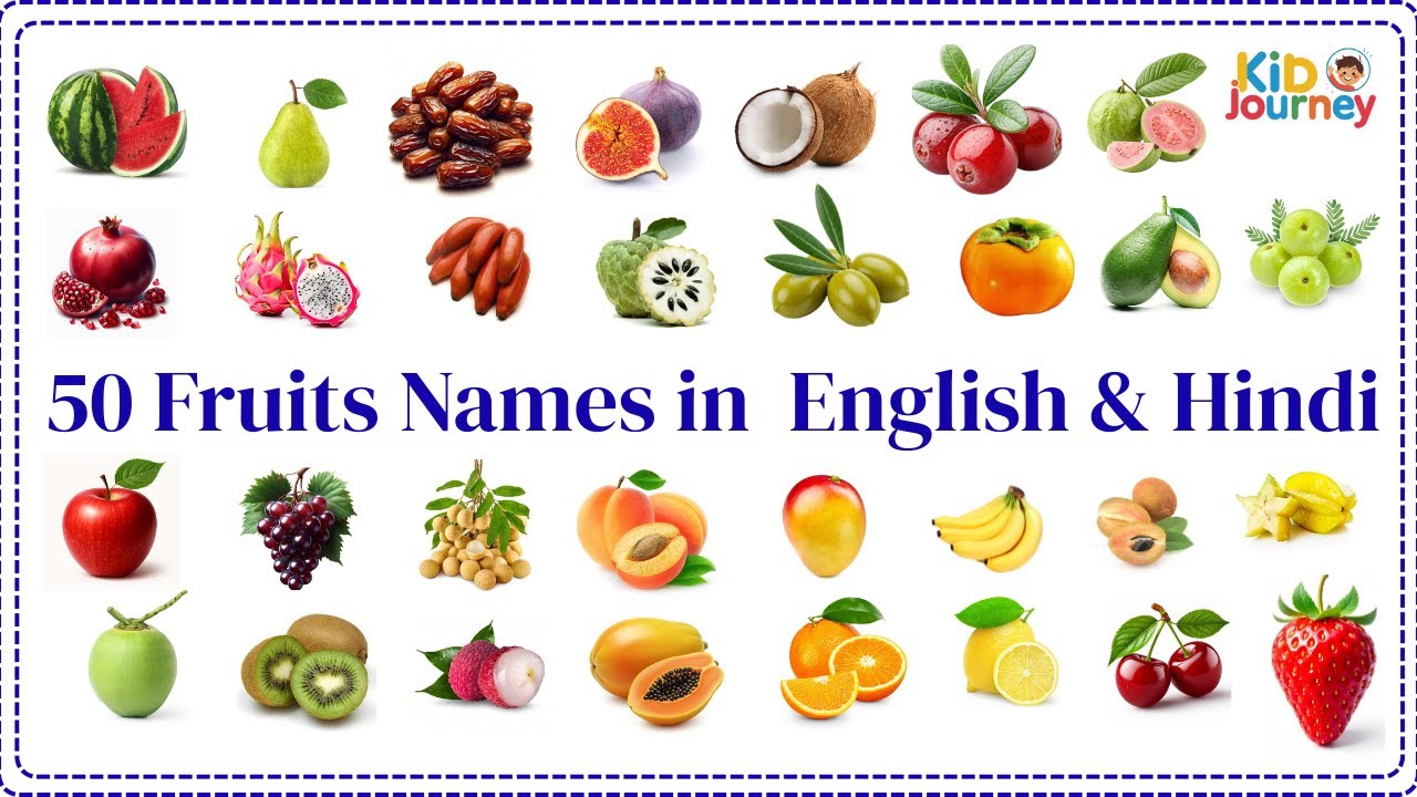 50 Fruits Name in English & Hindi | Fruits Names for Kids | Kids Learning Video