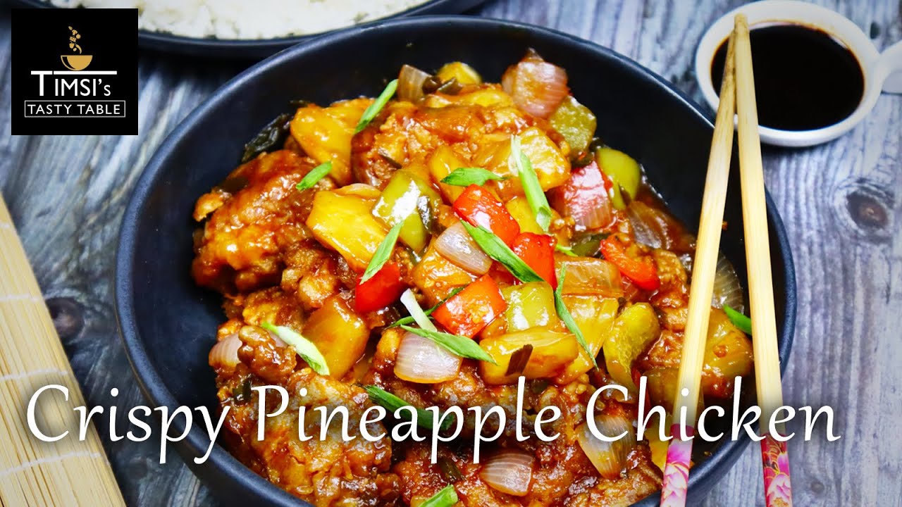 This is the tastiest chicken I've ever eaten! Crispy Pineapple Chicken #timsistastytable