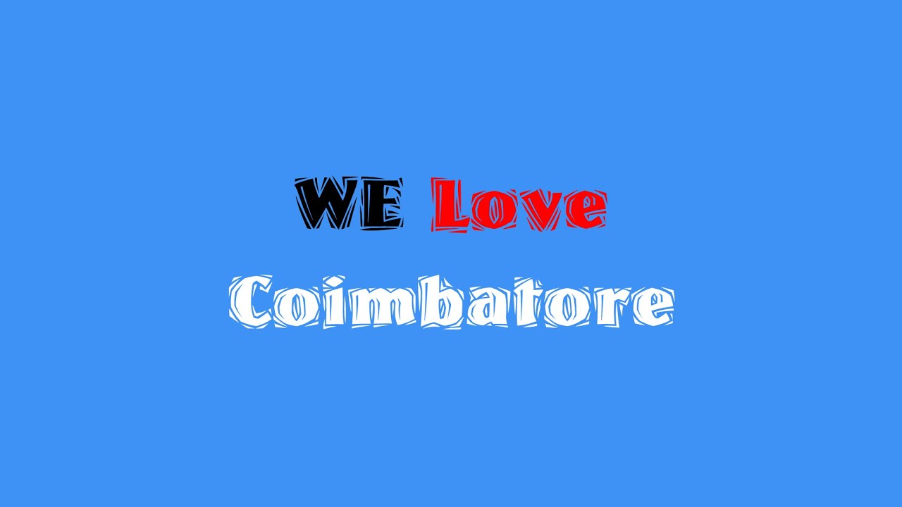 About Coimbatore #coimbatore #smartcity #travel #manchestercity #coimbatorelife #cool #cinematic #c