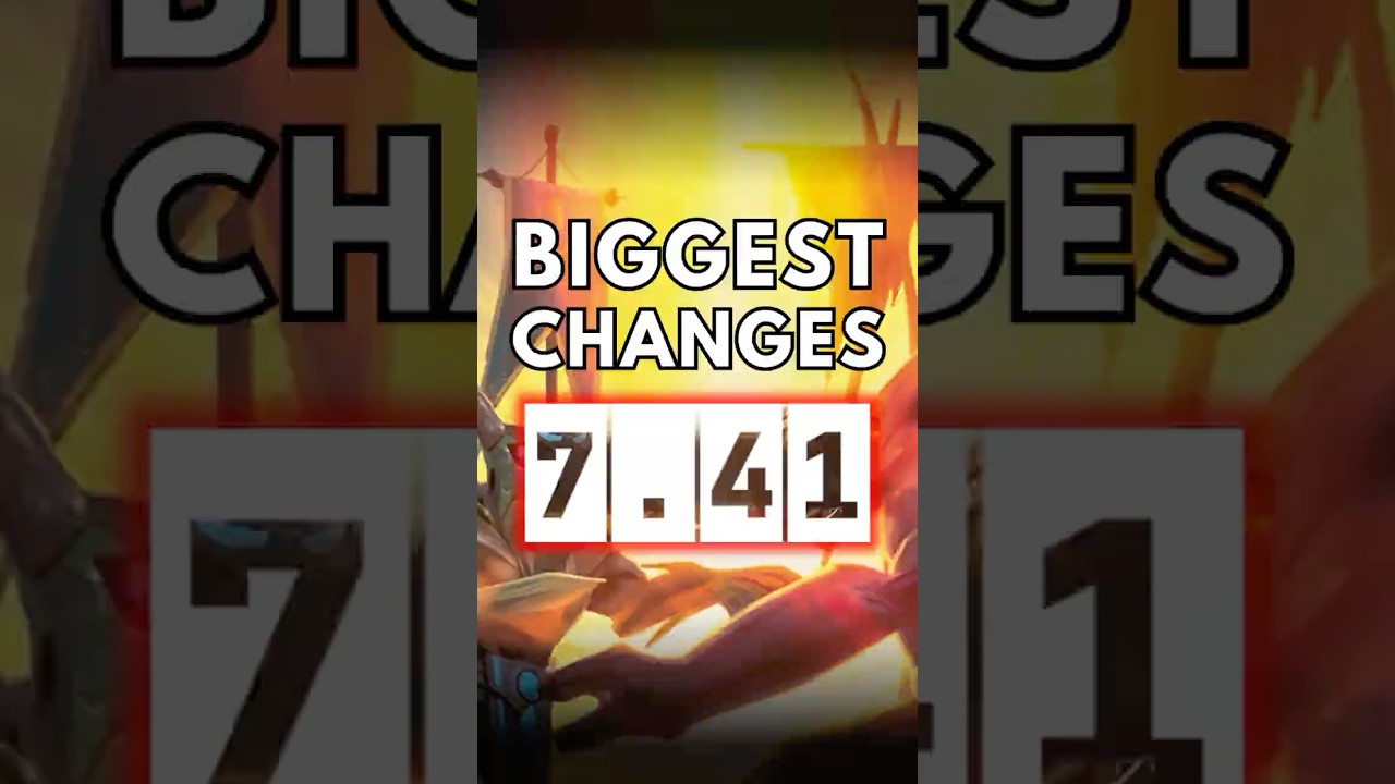 Dota 2 7.41 - Top Meta Changes Breakdown