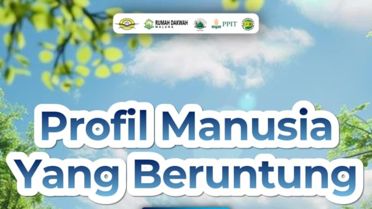 Ustadz Dr. (C). Unang Sodikin, Lc.,M.Pd.I. - Profil Manusia Yang Beruntung #7