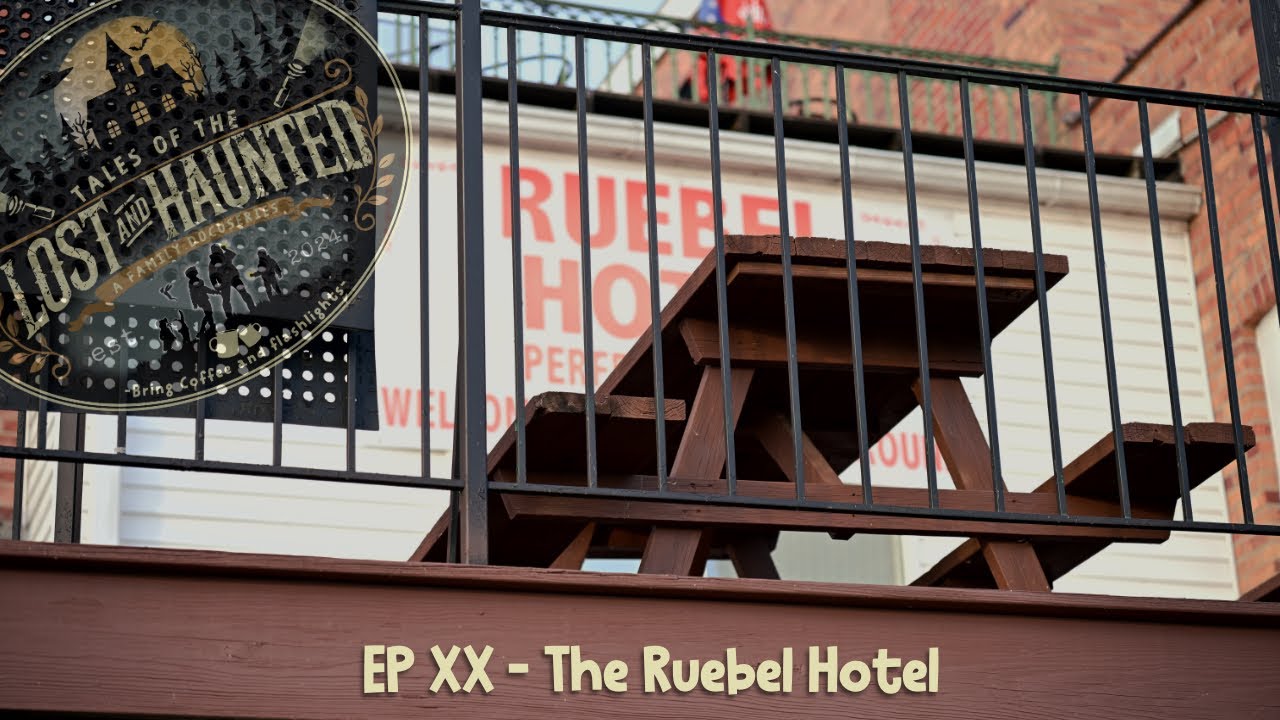 The Ruebel Hotel | Tales of the Lost and Haunted