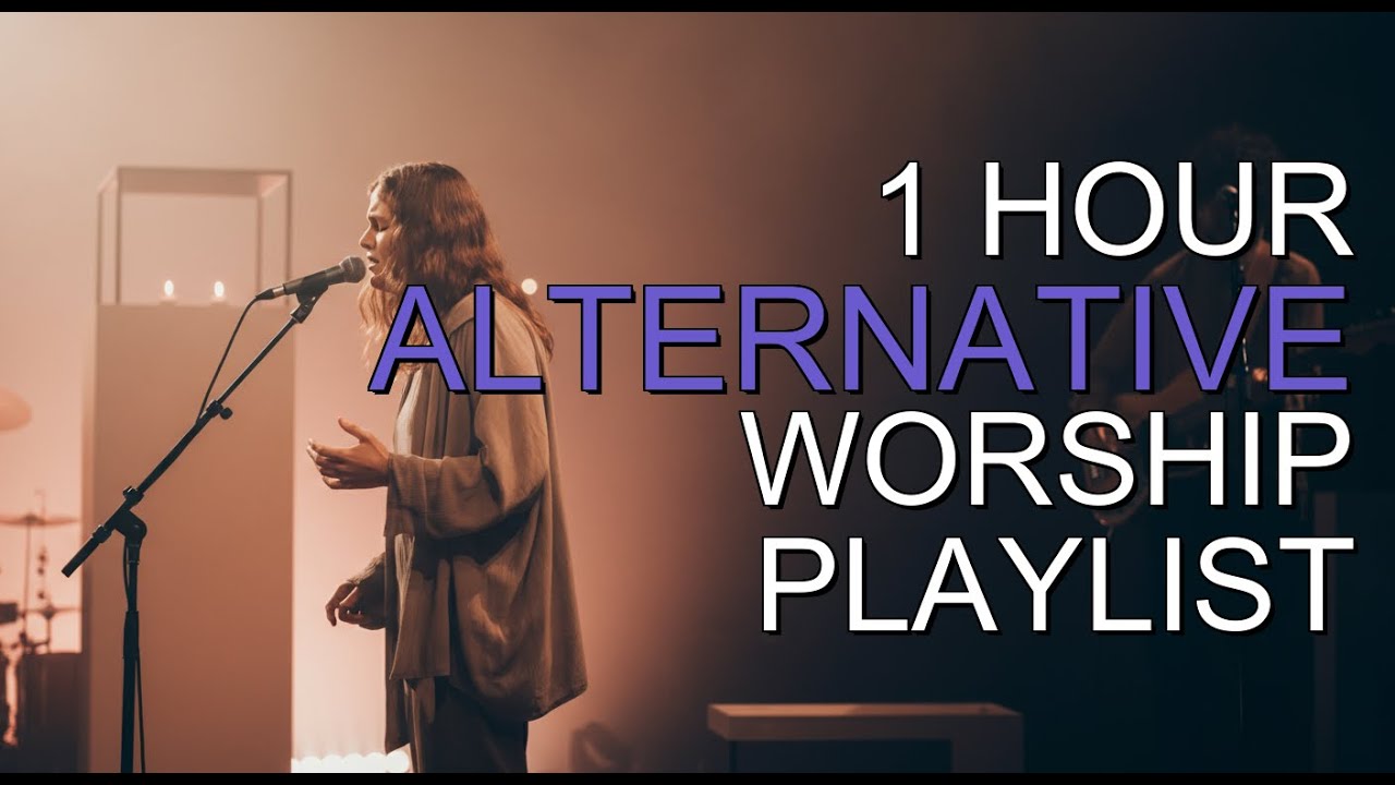 Top Christian Alternative Worship 2026 | Praise Session