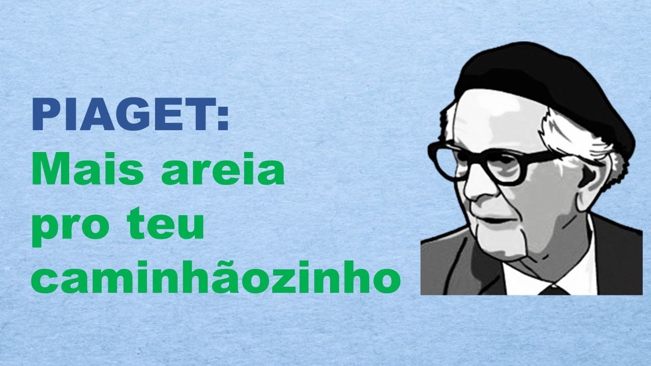 PIAGET: Esquema, Assimilação, Acomodação, Desenvolvimento Cognitivo, Prontidão, Estágios