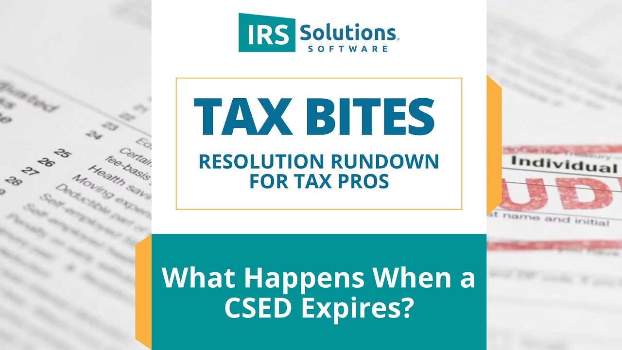 When a CSED Expires: What the IRS Can and Cannot Do Afterward