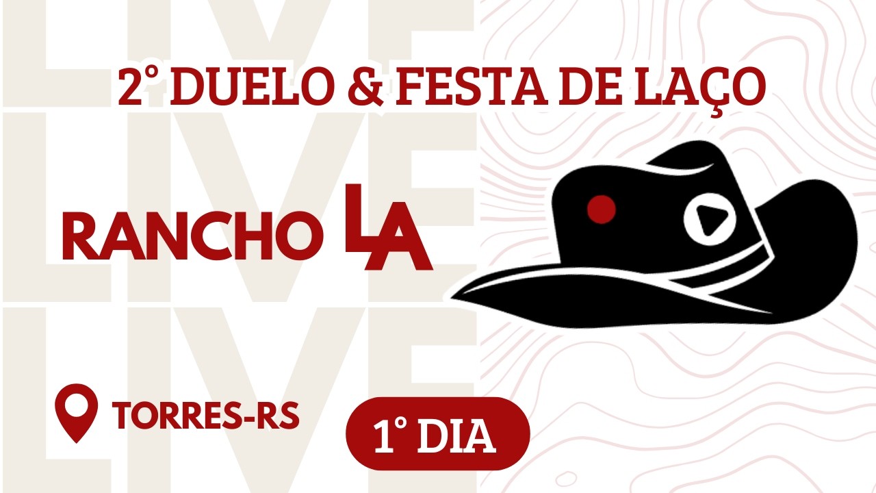 AO VIVO – 1º DIA – 2° TORNEIO & FESTA DE LAÇO DO RANCHO LA 🎥