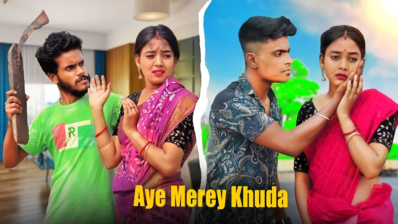 Aye Merey Khuda | Husband wife sad love story | SAHIR ALI BAGGA OST | Tu Itna Bata | KK Production