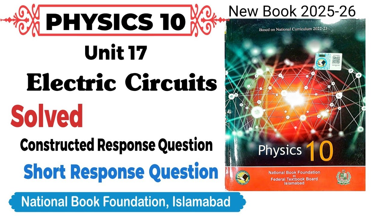 Unit 17 Solved CRQs| Short Q/A Electric Circuits Class 10 National book foundation 