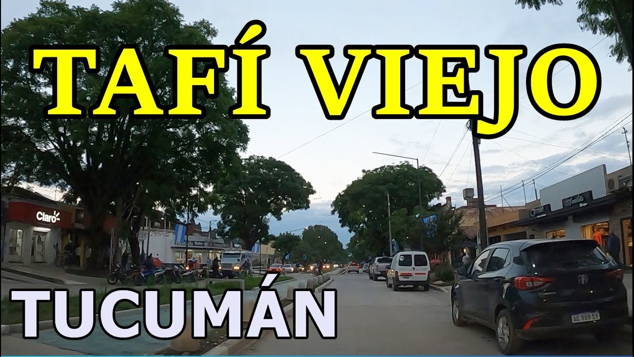 RECORRIENDO LA CIUDAD DEL LIMÓN - TAFI VIEJO TUCUMÁN - ARGENTINA - DRIVING TOUR - ROAD TOUR