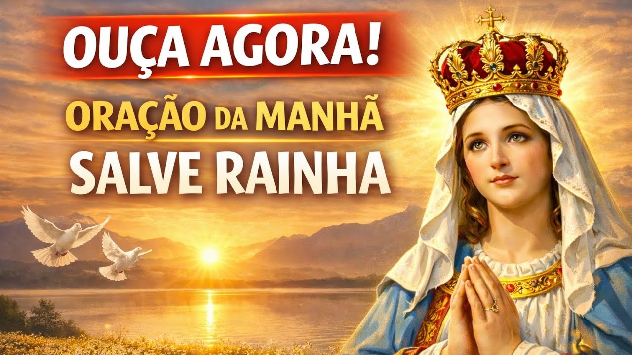 Oração da Manhã Pedindo Intercessão da Mãe Santíssima