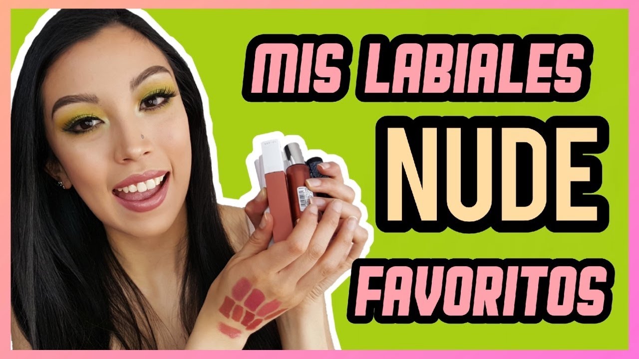 MIS LABIALES NUDE FAVORITOS 2020 | KARENCITA TAPIA