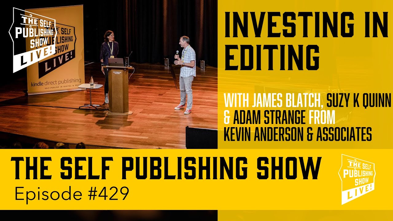 (The Self Publishing Show, episode 429)  Investing in editing.