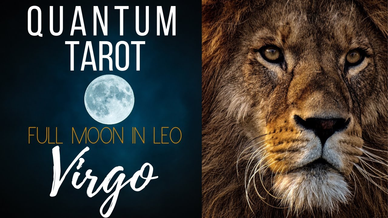 Virgo - They're about to reveal something to you! - Full Moon Tarotscope
