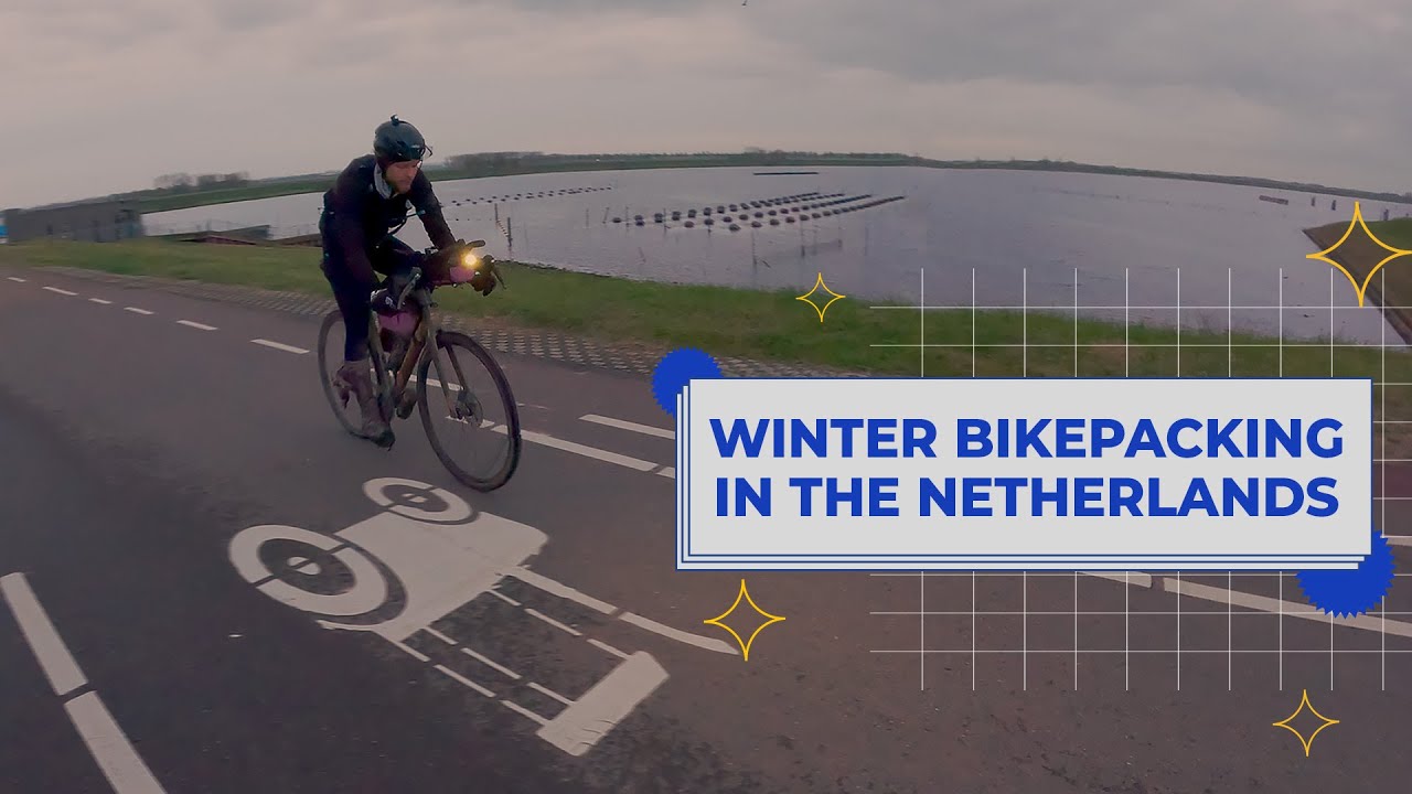 WHY YOU SHOULD BIKEPACKING IN THE NETHERLANDS THIS WINTER - 320km ON A BIKE