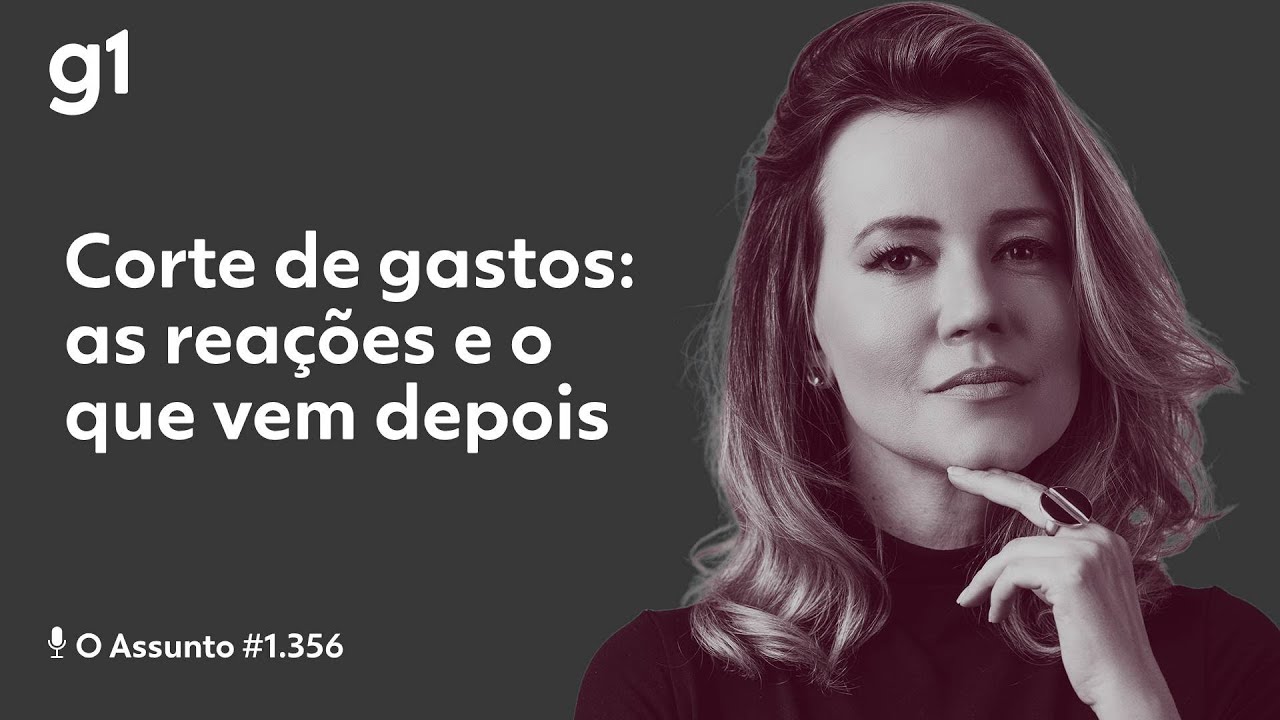 Corte de gastos: as reações e o que vem depois | O Assunto