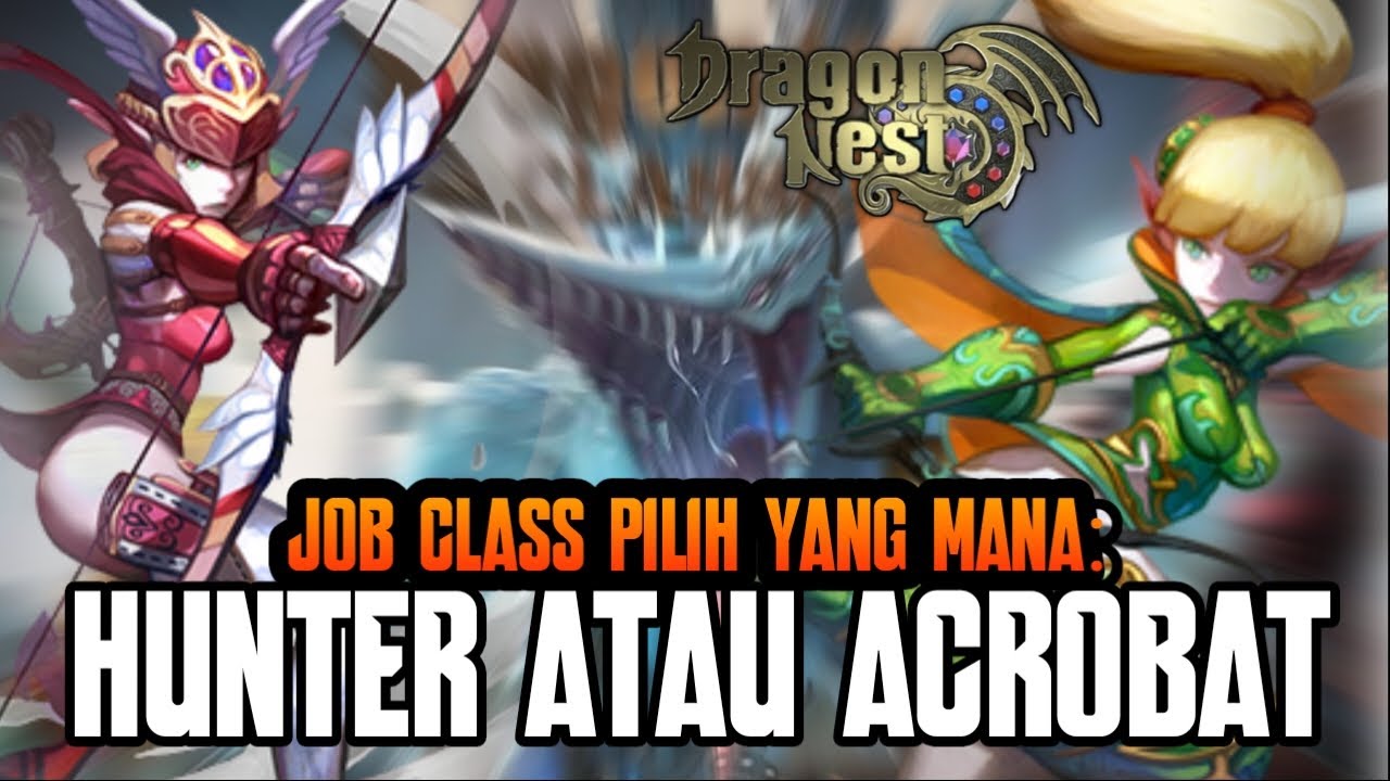 #2 GANTI JOB ARCHER!! PILIH HUNTER ATAU ACROBAT [ Dragon Nest M Classic ]