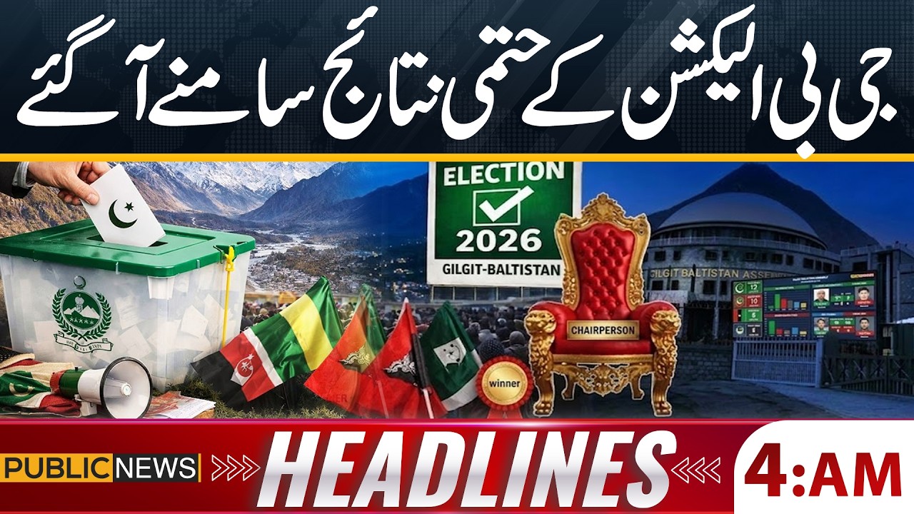 Final Results of GB Elections 2026 Announced? 4AM News Headlines | 8 June 2026 | Public News