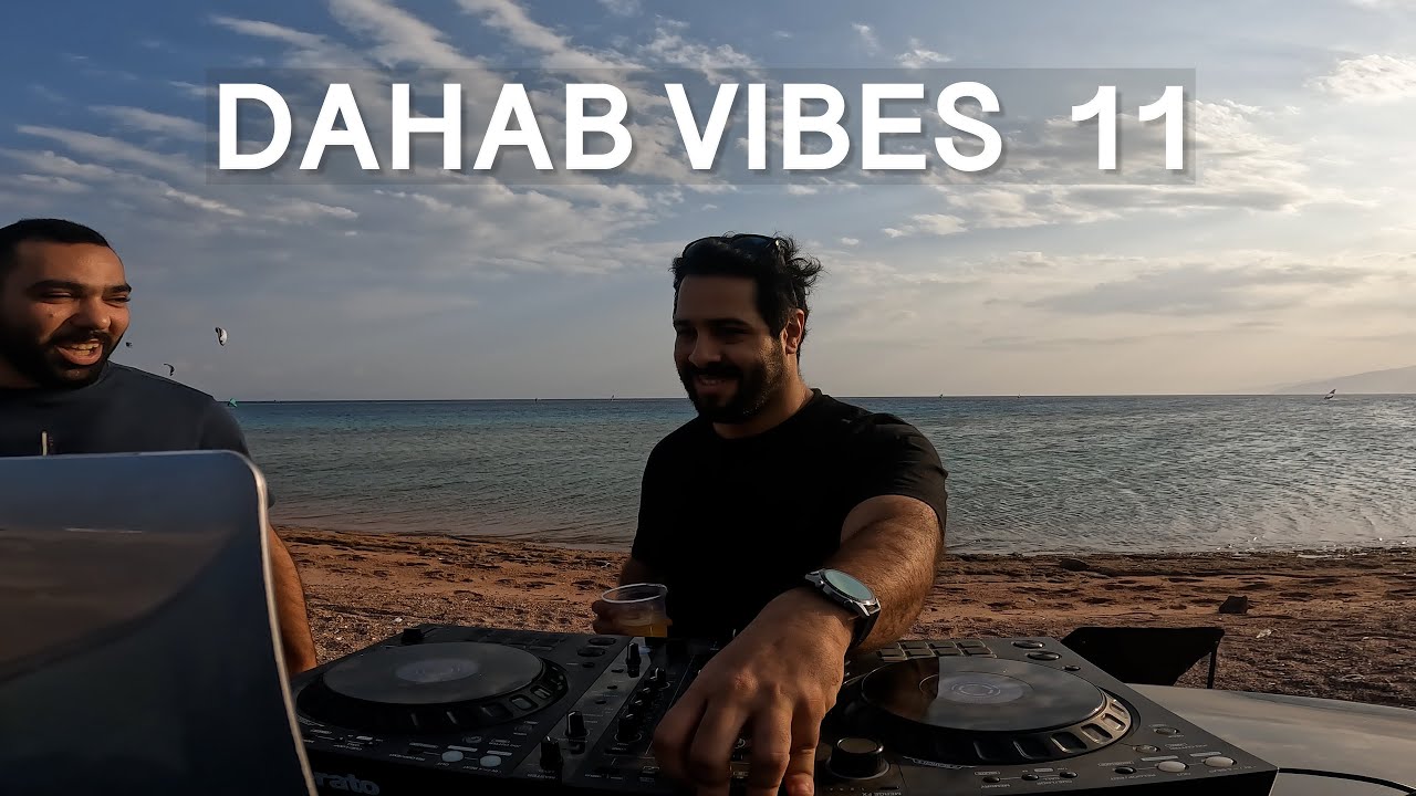 Shihaby - Dahab Vibes 11 | Chill Beach Mix for Sunset & Travel