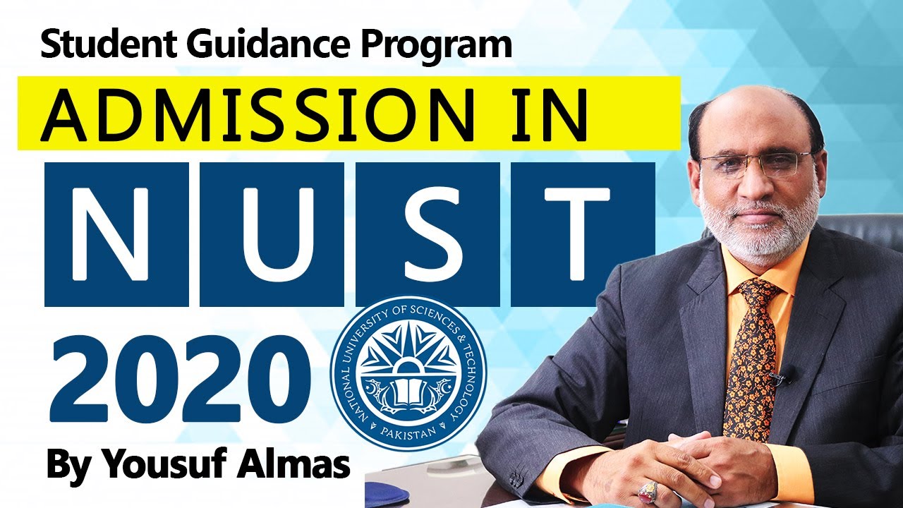 ADMISSION IN NUST BY | MURSHAD YOUSUF ALMAS | Career Counselling