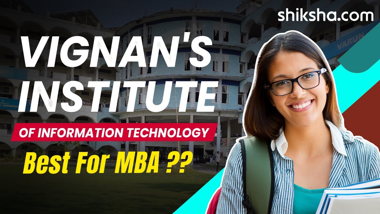 Vignan's Institute of Information Technology MBA Review