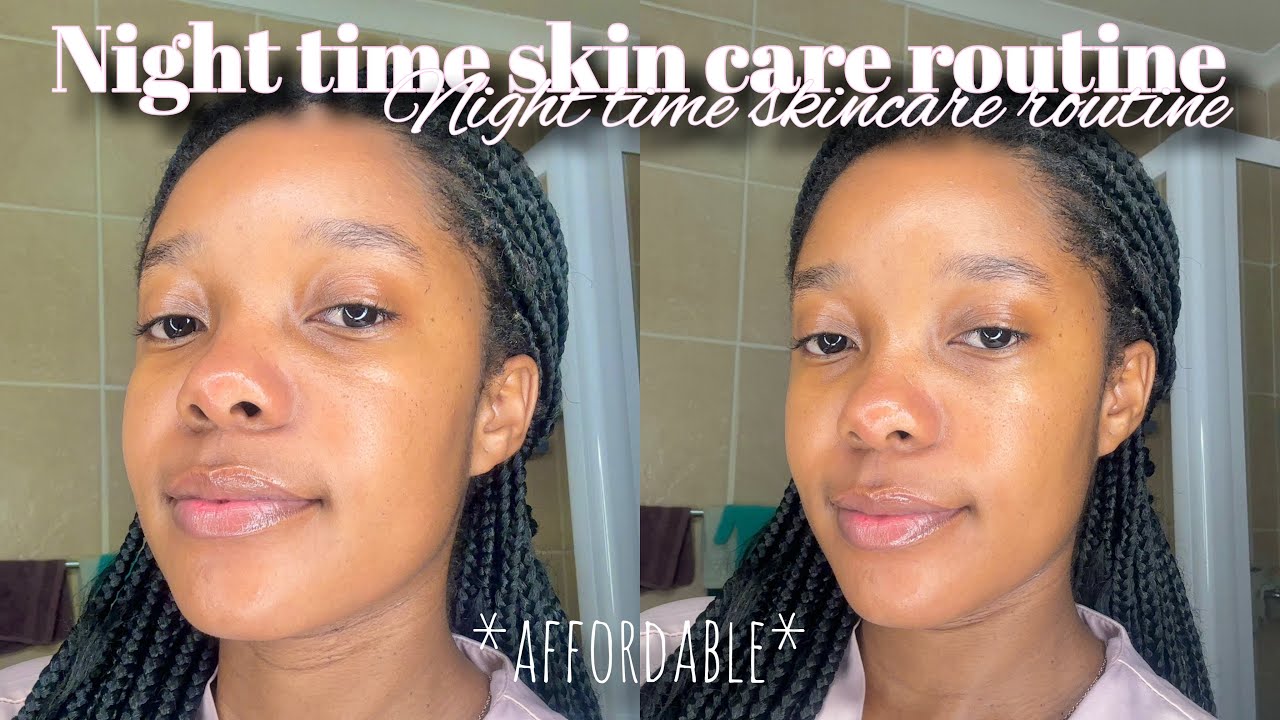 Affordable night time skincare routine | for glowy skin | South African YouTuber