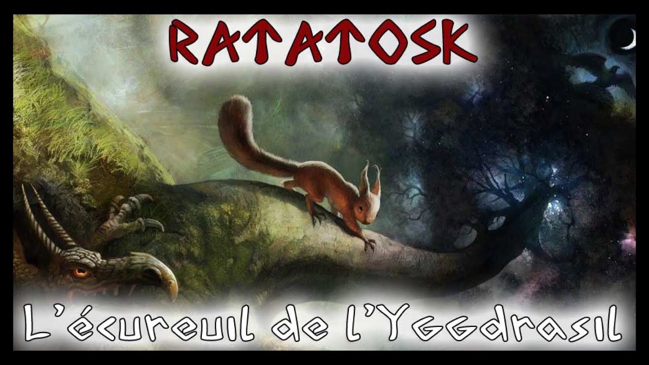RATATOSK (cr&eacute;ature qui peuple l'arbre monde Yggdrasil)