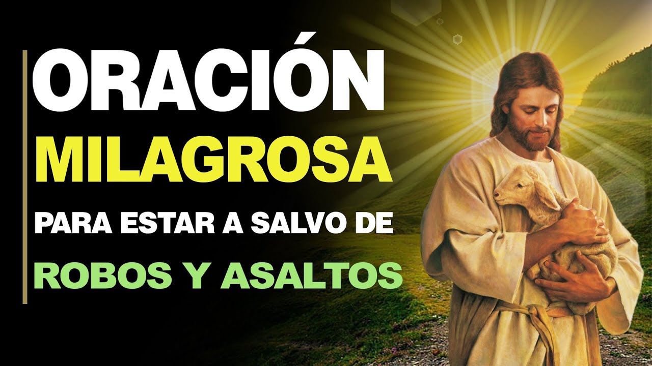 🙏 Oración Milagrosa CONTRA ROBOS Y ASALTOS ¡Mantente a Salvo! 🙇