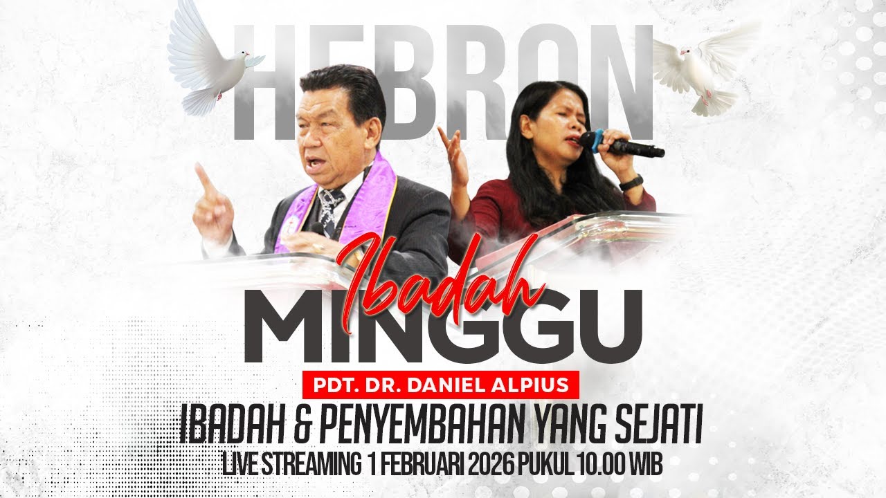LIVE Ibadah Raya Minggu, 1 Februari 2026 PKl. 10.00 Wib
