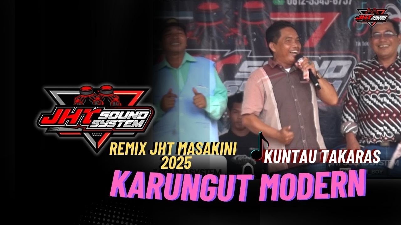 KARUNGUT 2025 - KUNTAU ‼️WEDDING YUSUP & AYULIA‼️DESA TAKARAS KOTA‼️REMIX JHT MASKINI PART II