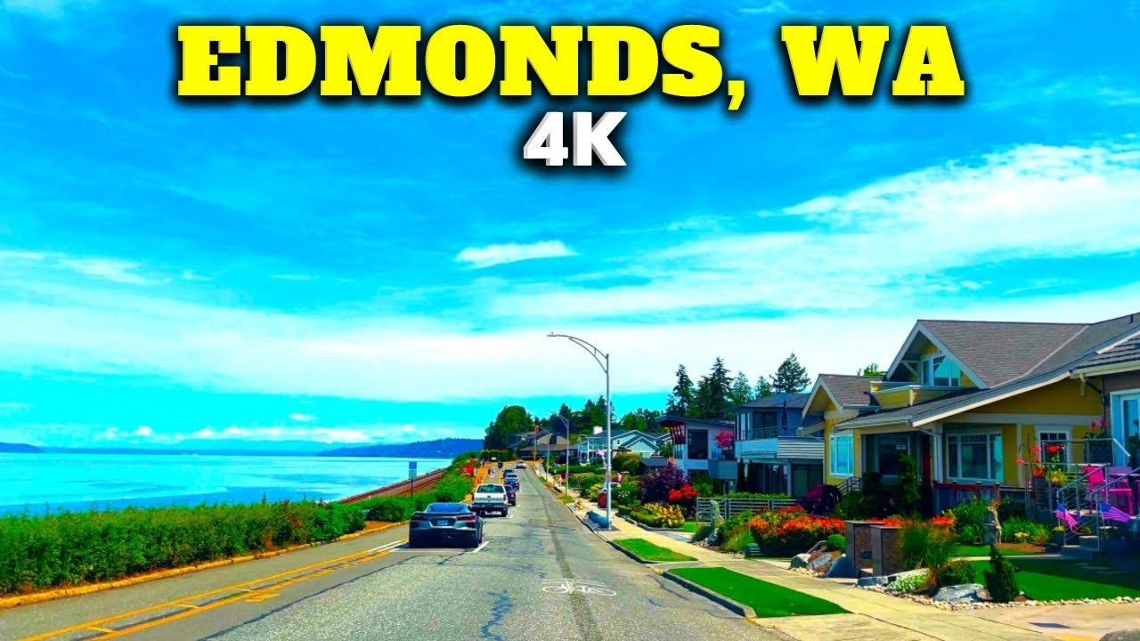 The City of EDMONDS in Washington State | PNW 4K Driving Tour