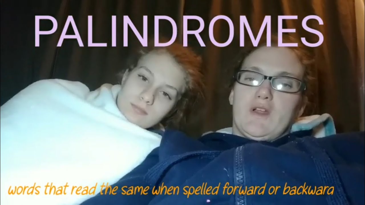 Palindromes Words And Numbers/ItsM3Mariska
