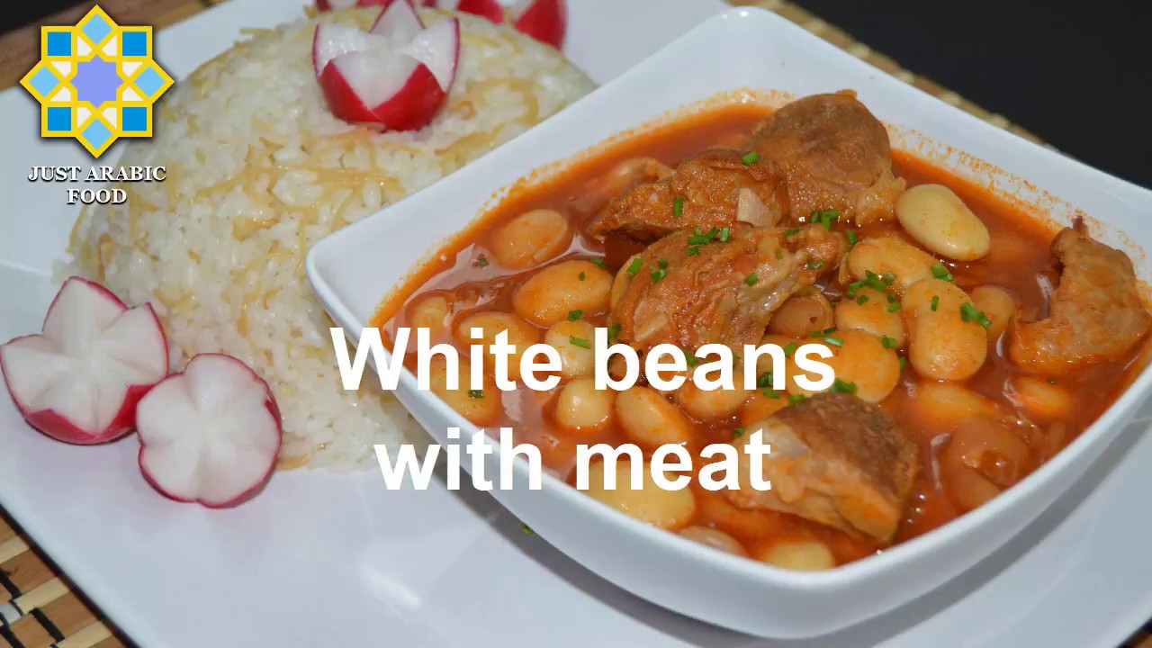 White Beans with Meat  - just Arabic food