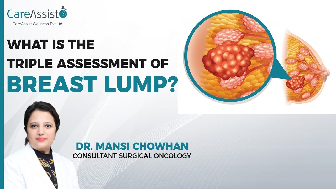 What is the triple assessment of breast lump | CareAssist Wellness