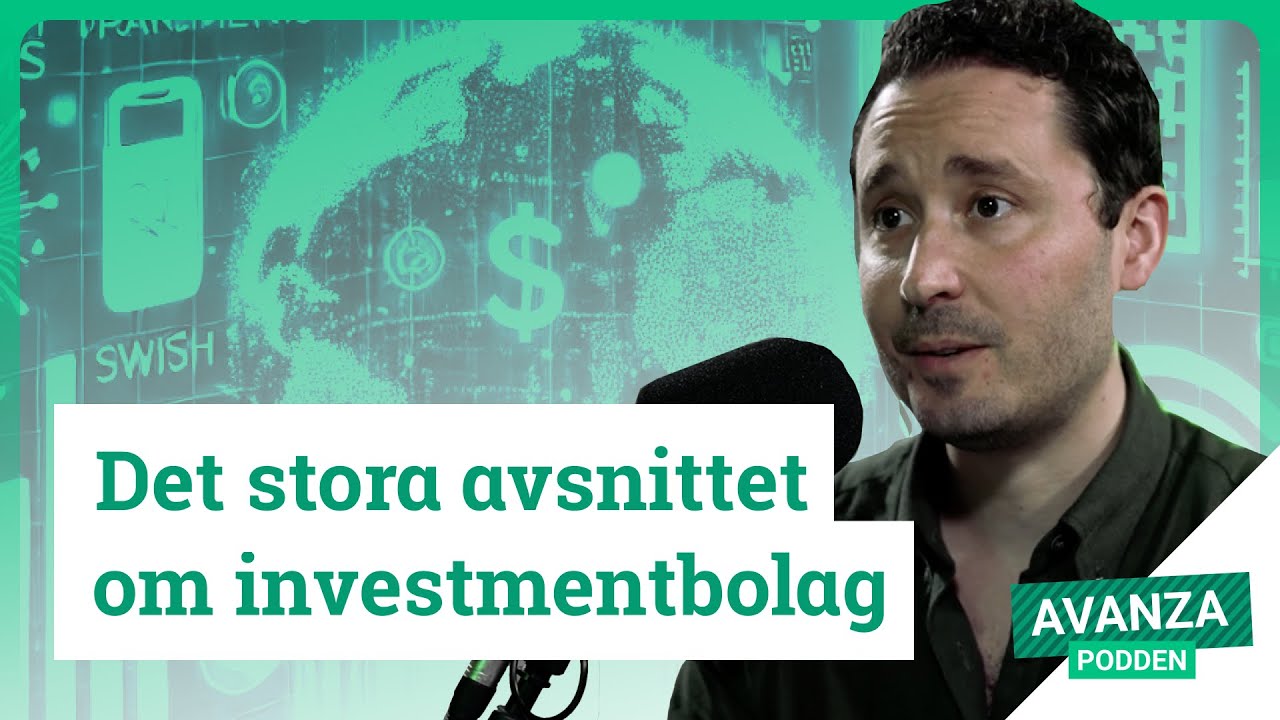 Allt om investmentbolagen | Avanzapodden #406