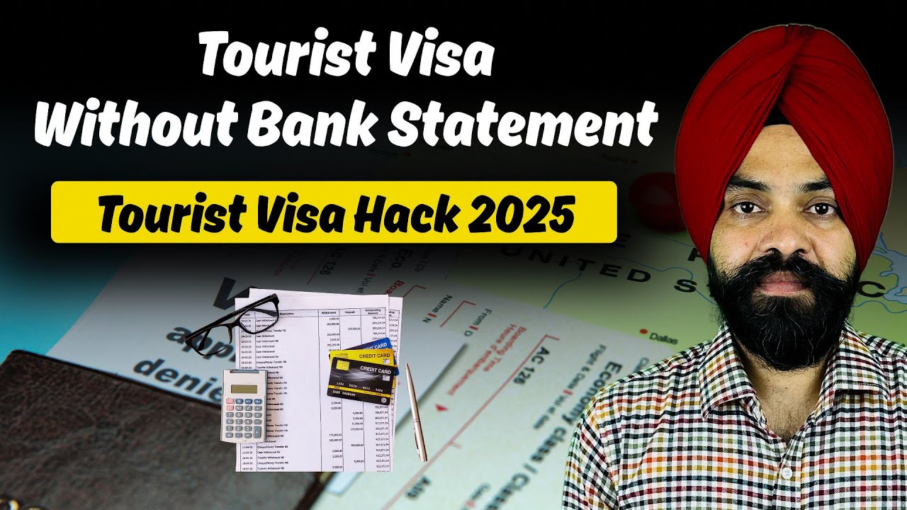 Tourist Visa Without Bank statement how Possible in 2025