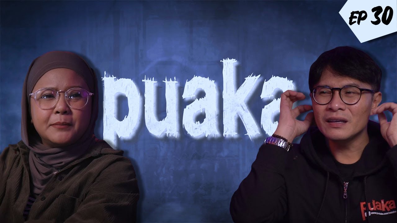 𝐏𝐔𝐀𝐊𝐀 EP30 - Budak Kecik Tu Siapa | Cerita Seram Zilah Ely