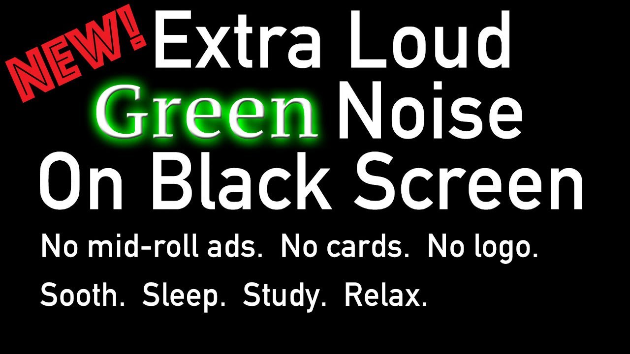 New! Extra Loud ★ Green Noise ★ Black Screen #sleep #relaxing #calming