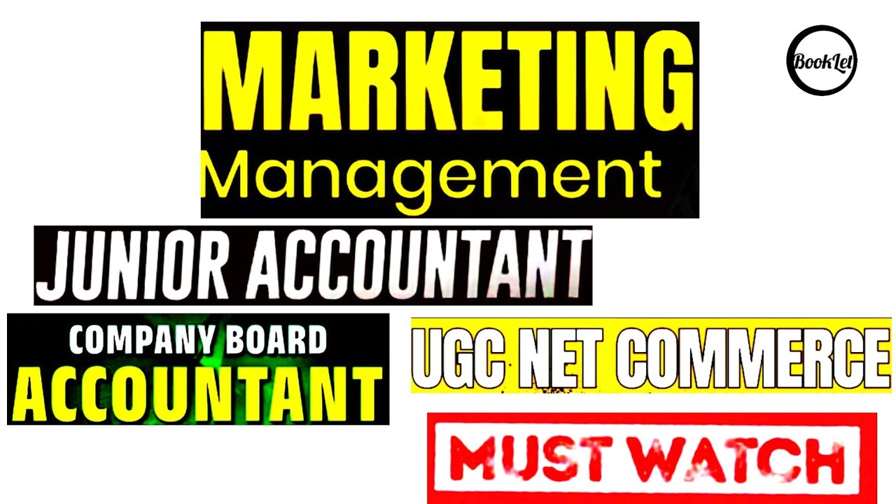 MARKETING MANAGEMENT || COMPANY BOARD ACCOUNTANT || JUNIOR ACCOUNTANT ||UGC NET COMMERCE #marketing 