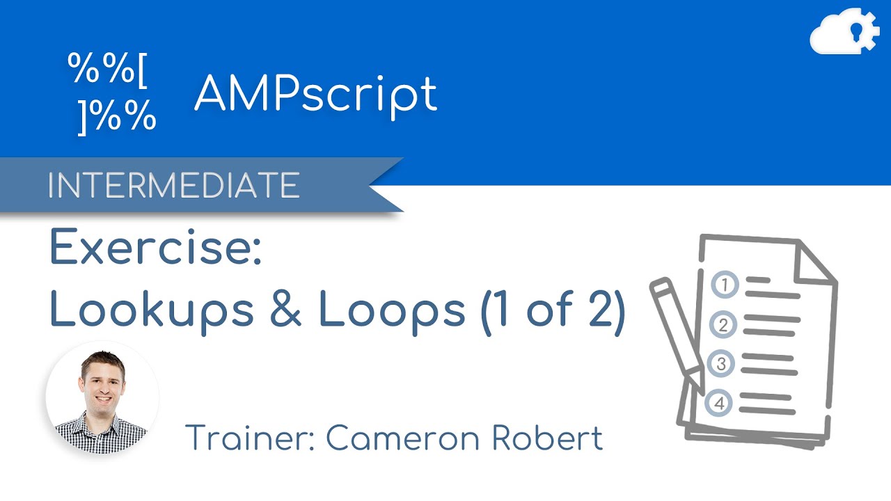 AMPscript Exercise AMP-E03a - Lookups & LOOPs 1