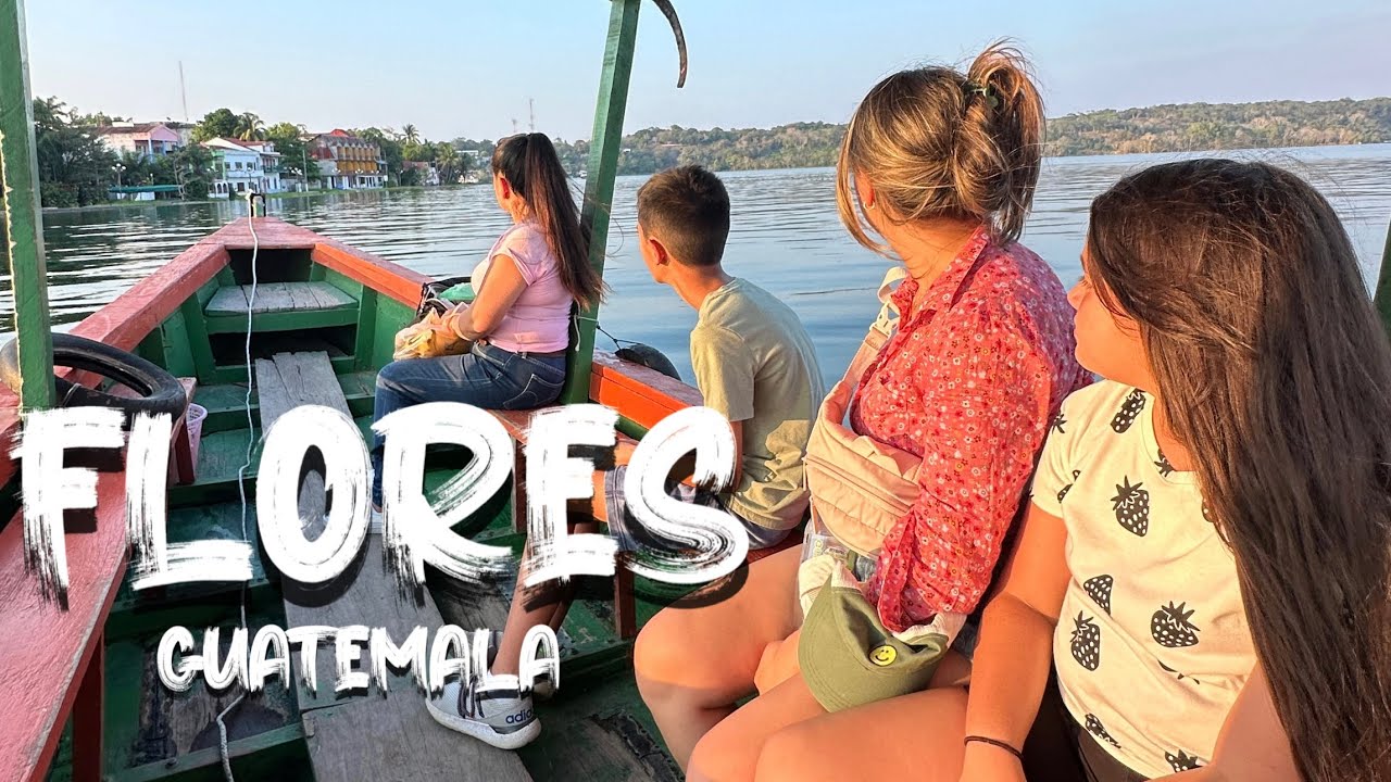 Traveling to Flores Guatemala