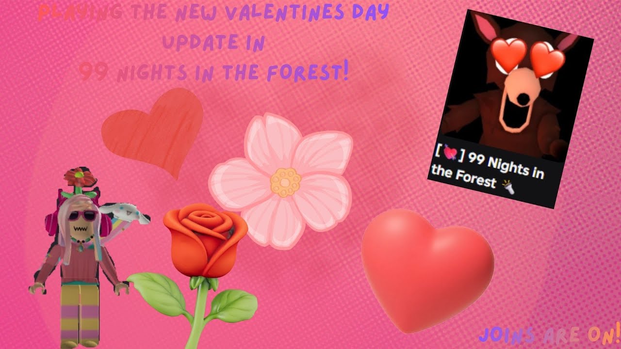 Playing the 99 nights in the forest update! (JOINS ARE ON!)