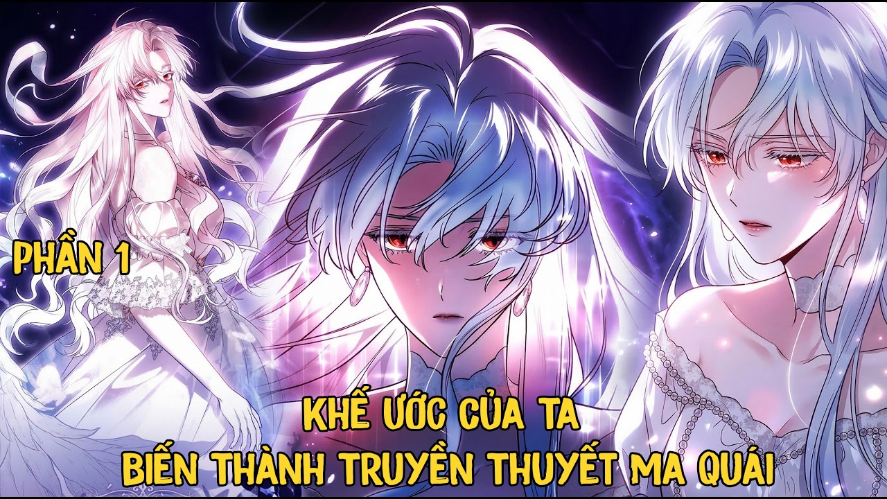 Khế Ước Của Ta Biến Thành Truyền Thuyết Ma Quái | Phần 1 | pH Review Truyện Tranh