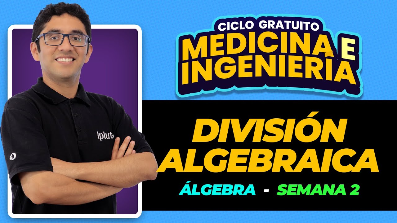 ÁLGEBRA | División algebraica
