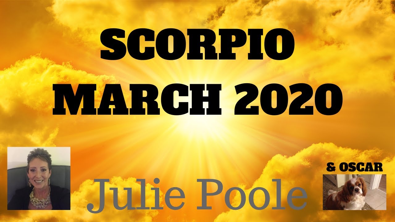 SCORPIO MARCH 2020 - A BRAND NEW BEGINNING, YAY!