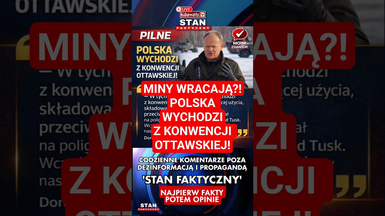 🚨 PILNE: Tusk WYCOFUJE Polskę z Konwencji Ottawskiej! Miny wracają?!