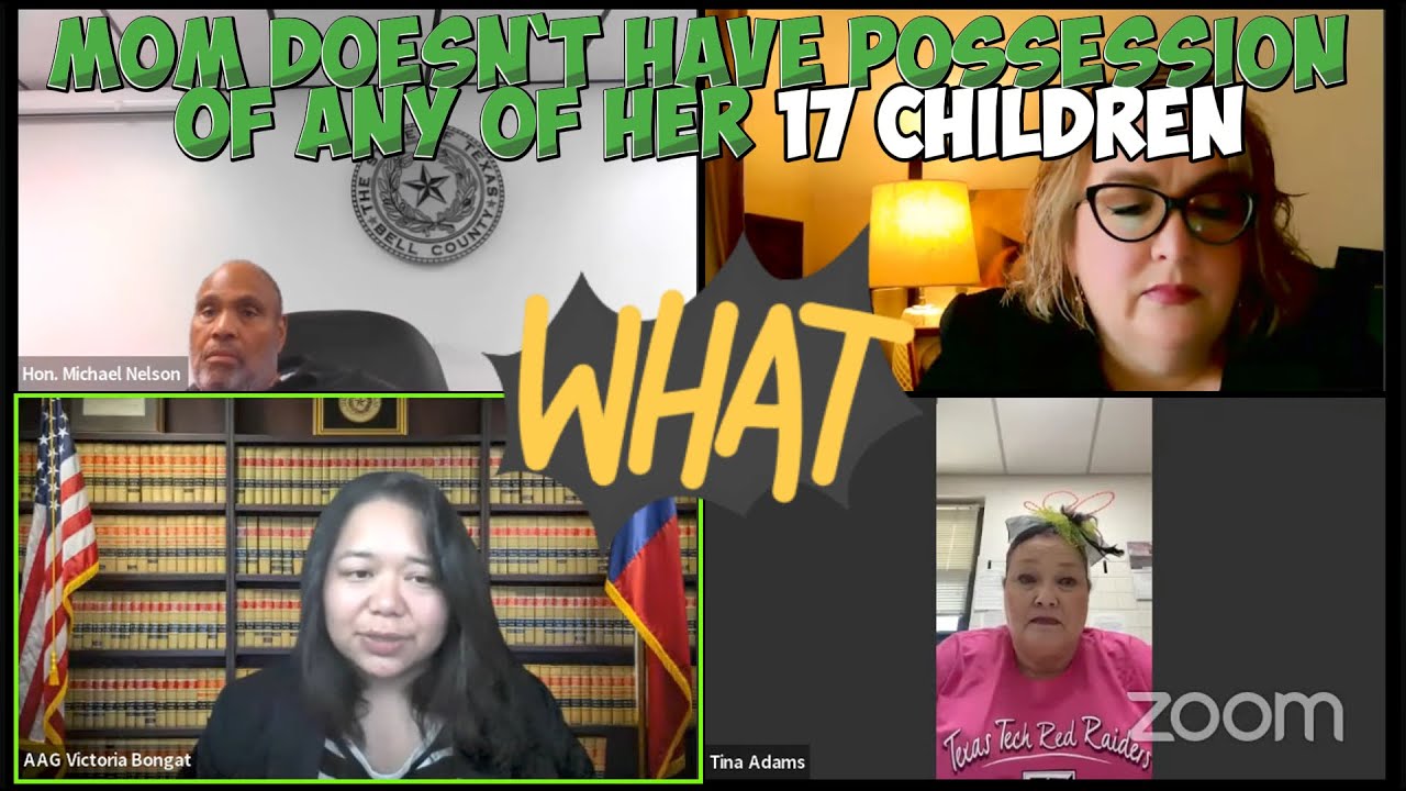 Mom Doesn`t Have Possession of Any of Her 17 Children