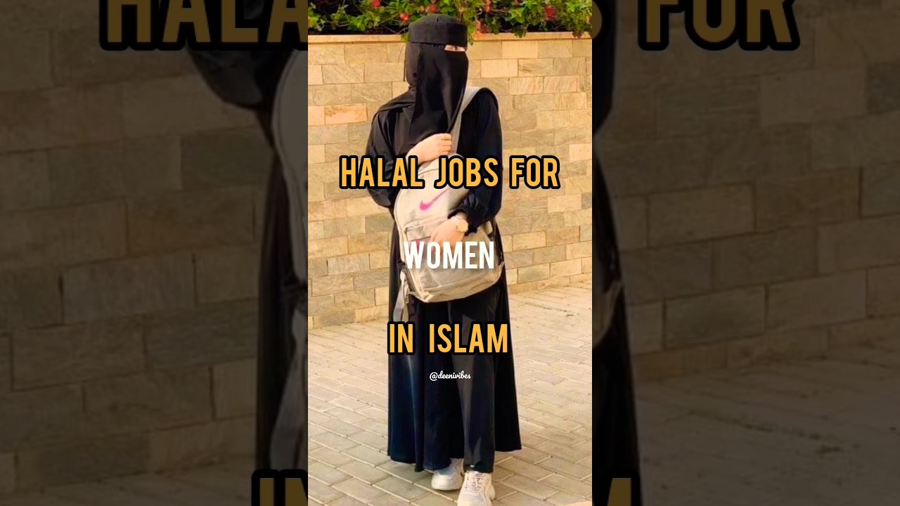 Halal Job's For Womens In Islam 🕋☪️#shorts #islam #ytshortsvideo