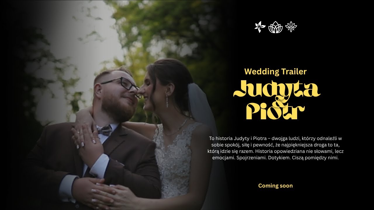 Judyta i Piotr | Teledysk Ślubny